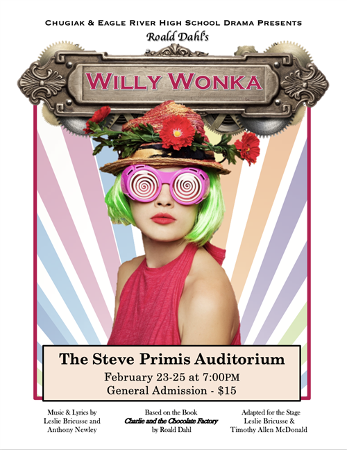 Information about the school musical, willy Wonka from a girl wiht green hair and swirly glasses